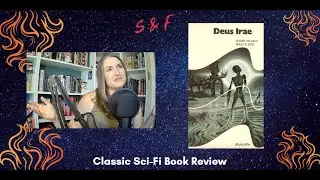 Deus Irae (1976) &ndash; Classic Sci-Fi Book Review