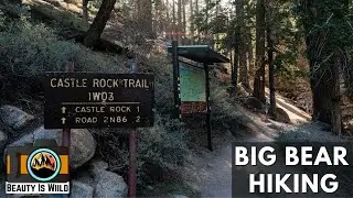 Castle Rock Trail Guide: Big Bear&rsquo;s Most Popular Hike
