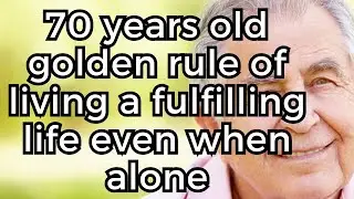 70-Year-Old Lifestyle: Living Joyfully and Healthily with Golden Principles - Fulfilling End of Life