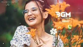 Sagorika। new Assamese Bgm ringtone (2022)