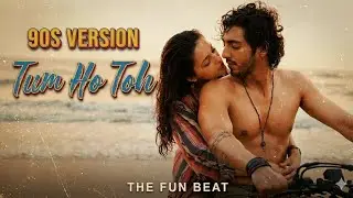 POV: It’s 1995 and you’re listening to this on a Walkman 🎧 | Tum Ho Toh (90s Version) - The fun beat