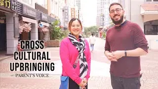 A Cross Cultural Parent | Thai Mom Parenting Abroad | Living China
