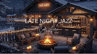 Late Night Cafe Ambience 🌙 Smooth Jazz for Relaxing After a Long Day