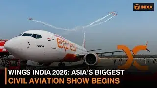 Wings India 2026: Asia’s Biggest Civil Aviation Show Begins | DD India