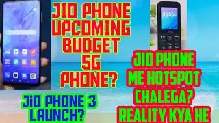 jio phone hotspot | jio phone 2021 5g phone | jio 5g mobile launch date | jio phone 3