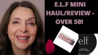 ELF MAKEUP FOR MATURE SKIN / Drugstore/High Street Beauty Over 50!