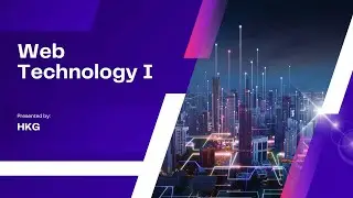 Web Technology I - Grade 11 - Computer Science