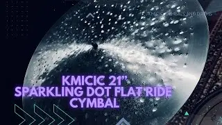 Kmicic Sparkling Dot Flat ride Cymbal 21&rdquo;