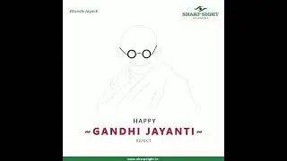 Gandhi Jayanti | Sharp Sight Eye Hospitals