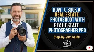 HOW TO BOOK A REAL ESTATE PHOTOSHOOT WITH REAL ESTATE PHOTOGRAPHER PRO