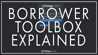 BORROWER TOOLBOX EXPLAINED - Breakdown with CEO Dru Brents