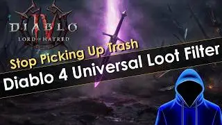 Diablo 4 Universal Loot Filter