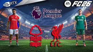 FC 26 - Nottingham Forest vs Liverpool | Premier League 25/26 Full Match | PC&trade; [4K60]