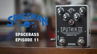 Ep. 11: The Sputnik III Germanium Fuzz by Spaceman (Bass Demo)