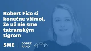 Dobré ráno: Robert Fico si konečne všimol, že už dávno nie sme tatranským tigrom (2.2.2026)