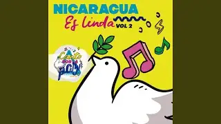Nicaragua Es Linda