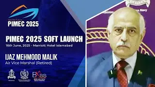 Air Vice Marshal (R) Ijaz Mehmood Malik | Exclusive Interview at the PIMEC 2025 Soft Launch