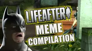 LifeAfter Meme Compilation - Bandito Funny Moment Compilation