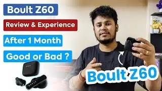 Boult Audio Z60 Earbuds | Review After 1 Month usage | its Really worth it Under ₹899 ?? 2024