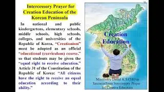 Intercessory prayer for the unification of the Korean and creation education in the Korea