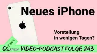TQ243: Ger&uuml;chte zu Apple iPhone SE 4 mit A18, gestapelte M5-Pro-CPU, Intel Nova Lake-S mit 52 Kernen