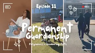 Episode 11: Permanent Guardianship