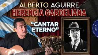 Cantar Eterno – Carlos Gardel | Tango con guitarras | Herencia Gardeliana (Vol. 34)