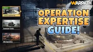 Warpath &ndash; Operation Expertise Guide