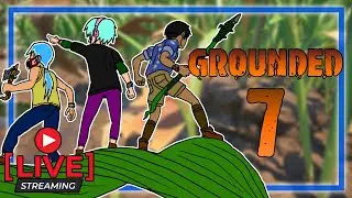 UNDERWATER ADVENTURE :3 | Grounded w/ The Squidiots #7
