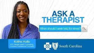 Ask A Therapist: When should I seek help for stress?