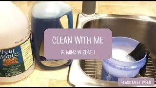 Clean With Me | 15 Minutes in Zone 1