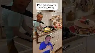 Pov: mom vs grandma cooking #memehub #funnymemes #funny #memes