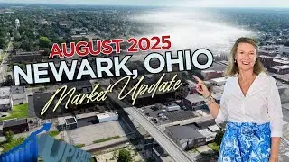 Newark Ohio Housing Market Update | August 2025 Real Estate Trends with Sheila Howell