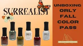 Fall Orly Colorpass Review Stream 08/30/22