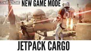Jetpack Cargo: Star Wars Battlefront 2 New Game Mode