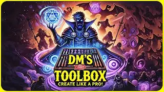 Create Like a Pro in D&D 2024 : Exploring the DM's Toolbox