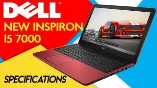 New Dell Inspiron 7570 Laptop 15 inch (7000 Series) | Specifications, Price and Features