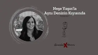 Neşe Yaşın'la Aynı Denizin Kıyısında / Tehlikeli Bir Şair, Yehuda Amichai