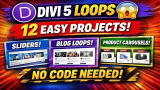 Divi 5 Loop System Explained &ndash; Build 12 Real Projects Fast