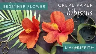 How to Make a Crepe Paper Hibiscus Bloom - Tropical Garden Starter Flower