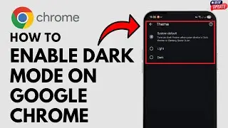 How to Enable Dark Mode on Google Chrome PC & Mobile