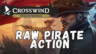 Crosswind &ndash; Pirate Survival Playtest New Name: Windrose