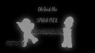 [FNF] | Oh God No (SM64 Mix) INSTRUMENTAL | Mario's Mandess V2