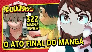 BAKUGOU E A NOVA UA (My Hero Academia 322 | Mang&aacute; Review)