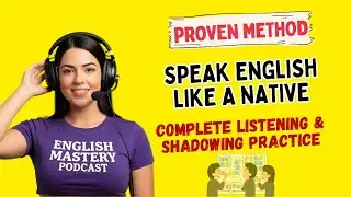 Master English Fast | 4 Parts Shadowing Method That Actually Works! | Shadowing Practice! #english