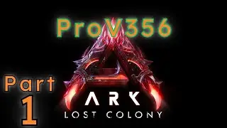 Lost Colony part 1 Ark Survival Ascended