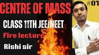Class 11th physics | centre of mass #JEE #neet 
