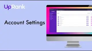 UpRank - Account Settings