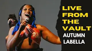 Live From The Vault - Episode 10 - Autumn LaBella