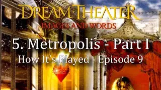 Dream Theater - Metropolis Pt. I - How It's Played Episode 9 (Free Guitar Tab Book!)